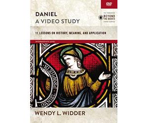 Daniel, a Video Study: 11 Lessons on History, Meaning, and Application