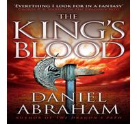 Daniel Abraham The King's Blood Paperback Book Daniel Abraham Multicolor
