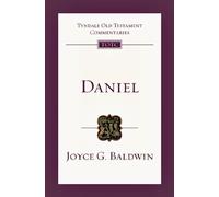 Daniel: An Introduction and Commentary (Tyndale Old Testament Commentaries)
