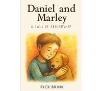 Daniel and Marley: A Tale of Friendship
