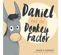 Daniel and the Donkey Factor