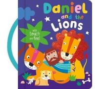 Daniel and the Lions with Touch and Feel