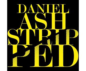 DANIEL ASH - STRIPPED CD NEW