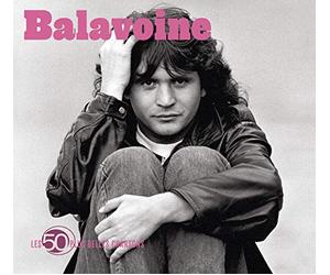 Daniel Balavoine - Les 50 Plus Belles Chansons