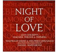 Daniel Barenboim - Night Of Love - W. Meier & S.Jerusalem: Tristan U. Isolde & Parsival