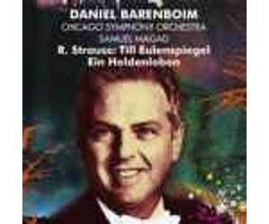 Daniel Barenboim; Samuel Magad; Chicago Symphony Orchestra - R. Strauss: Till Eulenspiegel; Ein Heldenleben