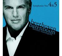 Daniel Barenboim & Staatskapelle Berlin - Beethoven : Symphonies Nos 4 & 5