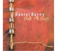 Daniel Barry - Walk All Ways