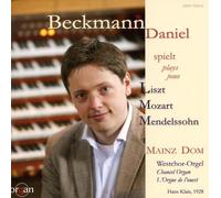 Daniel Beckman - Daniel Beckmann Spielt Liszt/Mozart/Mendelssohn