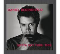Daniel Bedingfield - Gotta Get Thru This