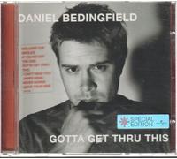 Daniel Bedingfield - Gotta Get Thru This (Bonus Tracks)
