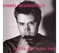 Daniel Bedingfield - Gotta Get Thru This