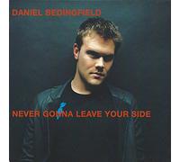 Daniel Bedingfield - Never Gonna Leave. [DVD AUDIO]
