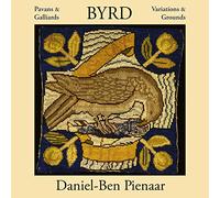 Daniel-Ben Pienaar - Byrd: Pavans & Galliards, Variations & Grounds