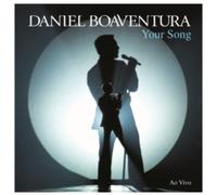Daniel Boaventura ( - Your Song - Ao Vivo [Audio CD] DANIEL BOAVENTURA (