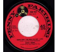 Daniel Boone - DADDY DON'T YOU WALK SO FAST 7 INCH (7" VINYL 45) UK PENNY FARTHING 1971