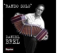 Daniel Brel - Bando Solo