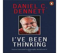 Daniel C. Dennett I've Been Thinking Paperback Book Daniel C. Dennett Multicolor