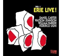 Daniel Carter, Watson Jennison, William Parker, And Federico - Live! Vol. 1: Erie [VINYL]