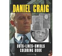 Daniel Craig Dots Lines Swirls Coloring Book: Great Gift Activity Diagonal-Dots-Swirls Books For Adults