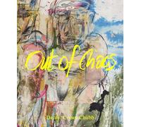 Daniel Crews-Chubb: Out of Chaos