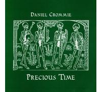 Daniel Crommie - Precious Time