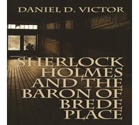 Daniel D Victor Sherlock Holmes & The Baron of Brede Place Paperback Book Daniel D Victor Multicolor