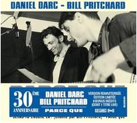 Daniel Darc & Bill Pritc - Parce Que