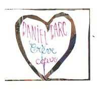 Daniel Darc - Crevecoeur