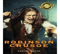 Daniel Defoe Robinson Crusoe (Deluxe Library Edition) (Illustrated) Hardcover Book Daniel Defoe Multicolor