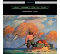 Daniel Defoe Robinson Crusoe (Illustrated by N. C. Wyeth) Paperback Book Daniel Defoe Multicolor
