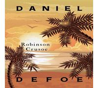 Daniel Defoe Robinson Crusoe: With an Additional Essay by Virginia Woolf Daniel Defoe Multicolor