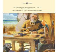 Daniel Defoe The Children's Treasure Book - Vol IV - Robinson Crusoe Daniel Defoe Multicolor