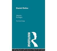 Daniel Defoe: The Critical Heritage