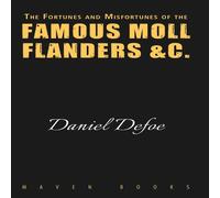 Daniel Defoe The Fortunes & Misfortunes of the FAMOUS MOLL FLANDERS &C Daniel Defoe Multicolor