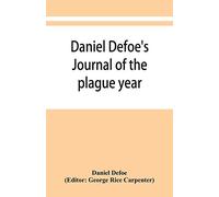 Daniel Defoe's Journal of the plague year