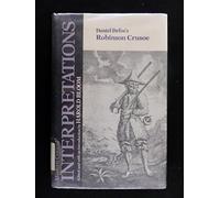 Daniel Defoe's "Robinson Crusoe" (Modern Critical Interpretations S.)