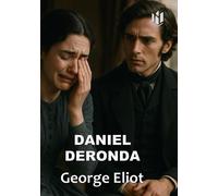 DANIEL DERONDA (Annotated)