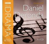 Daniel Deronda (Classic Drama) (Exclusive to Gardners) [Audio CD]
