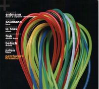 Daniel ERDMANN, Chérif SOUMANO, Francis LE BRAS, Johannes FINK, John BETSCH & Alain JULIEN - Patchwork Dreamer