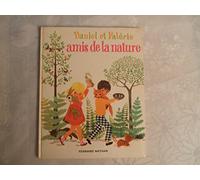 Daniel et valerie, amis de la nature