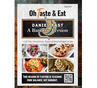 Daniel Fast Bariatric Version: A Faith-Centered, Bariatric-Aware Guide to Prayer, Discipline, and Spiritual Alignment