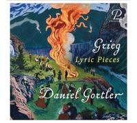 Daniel Gortler - Edvard Grieg: Lyric Pieces