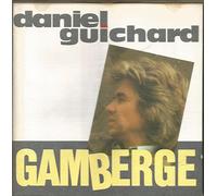 Daniel Guichard - Gamberge