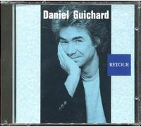 Daniel Guichard - Retour
