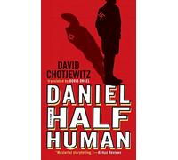 Daniel Half Human