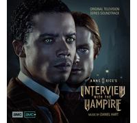 Daniel Hart - Interview With The Vampire (Original Television Soundtrack)