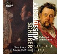 Daniel Hill - Daniel Hill plays Schubert & Mussorgsky