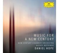 Music For A New Century by Daniel Hope, Alexey Botvinov, New Century Chamber Orc