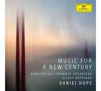 Music For A New Century by Daniel Hope, Alexey Botvinov, New Century Chamber Orc